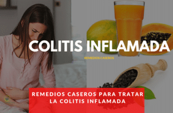 Remedios caseros para la Colitis Inflamada