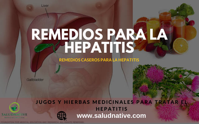 Remedios Naturales, Jugos curativos y hierbas medicinales para hepatitis
