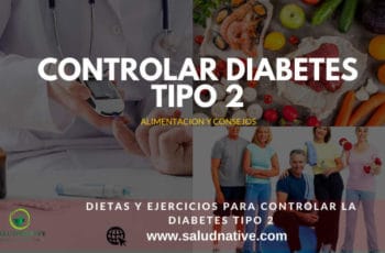 ¿ Como controlar la Diabetes tipo 2 ?
